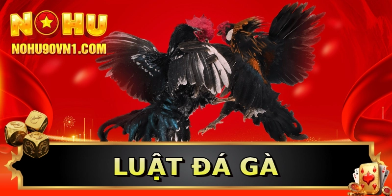 Luật đá gà