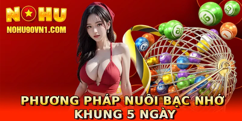 Phương pháp nuôi bạc nhớ khung 5 ngày