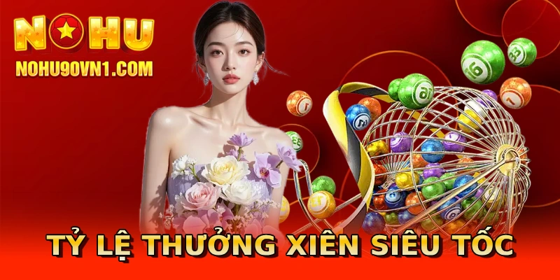 Tỷ lệ thưởng xiên siêu tốc